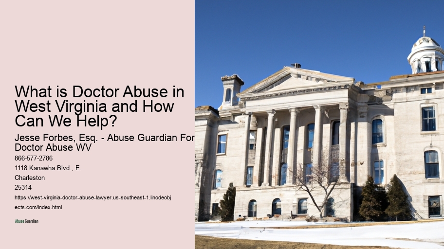 What is Doctor Abuse in West Virginia and How Can We Help? 